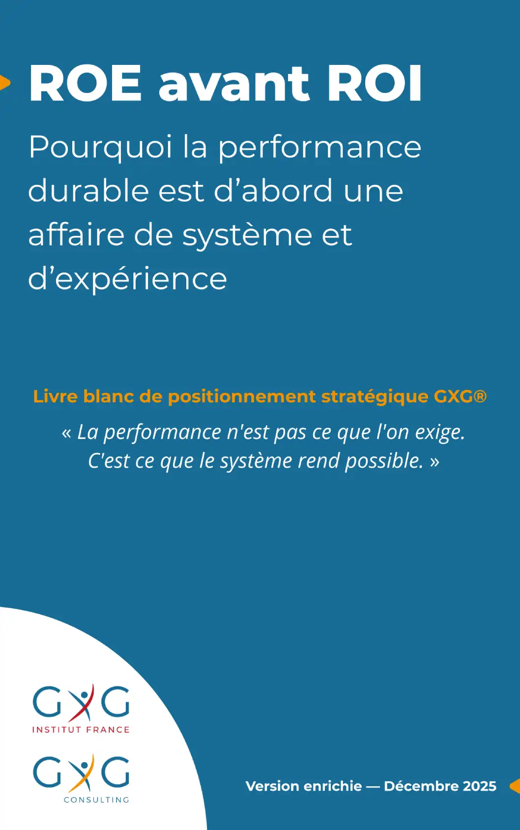 ROE avant ROI Pourquoi la performance durable est d'abord une affaire de système et d'expérience humaine